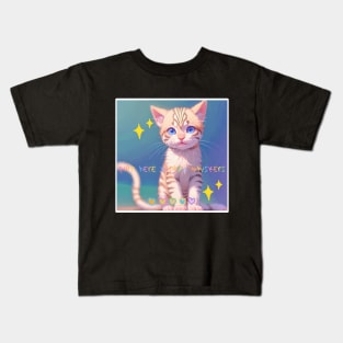 Not Here Kitten Whiskers Kids T-Shirt